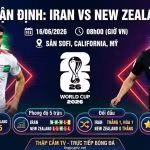 Hình ảnh bìa nhận định trận đấu Iran vs New Zealand mở màn bảng G World Cup 2026, giới thiệu Mehdi Taremi và Chris Wood trên ThapcamTV.